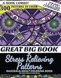 Great Big Book of Stress Relieving Patterns - Kaleidala Adult Coloring Book - 300 Patterns To Color - Vol. 1,2,3,4,5 & 6 Combined: 6 Book Combo - ... Coloring Books Value Pack Compilation) by Richard Edward Hargreaves