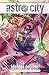Identità segrete. Astro city: 3 - Kurt Busiek, Brent Anderson, Graham Nolan