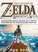 The Legend of Zelda Breath of the Wild Game Master Special Edition, Wii U, Switch, Walkthrough, Tips, Download Guide Unofficial