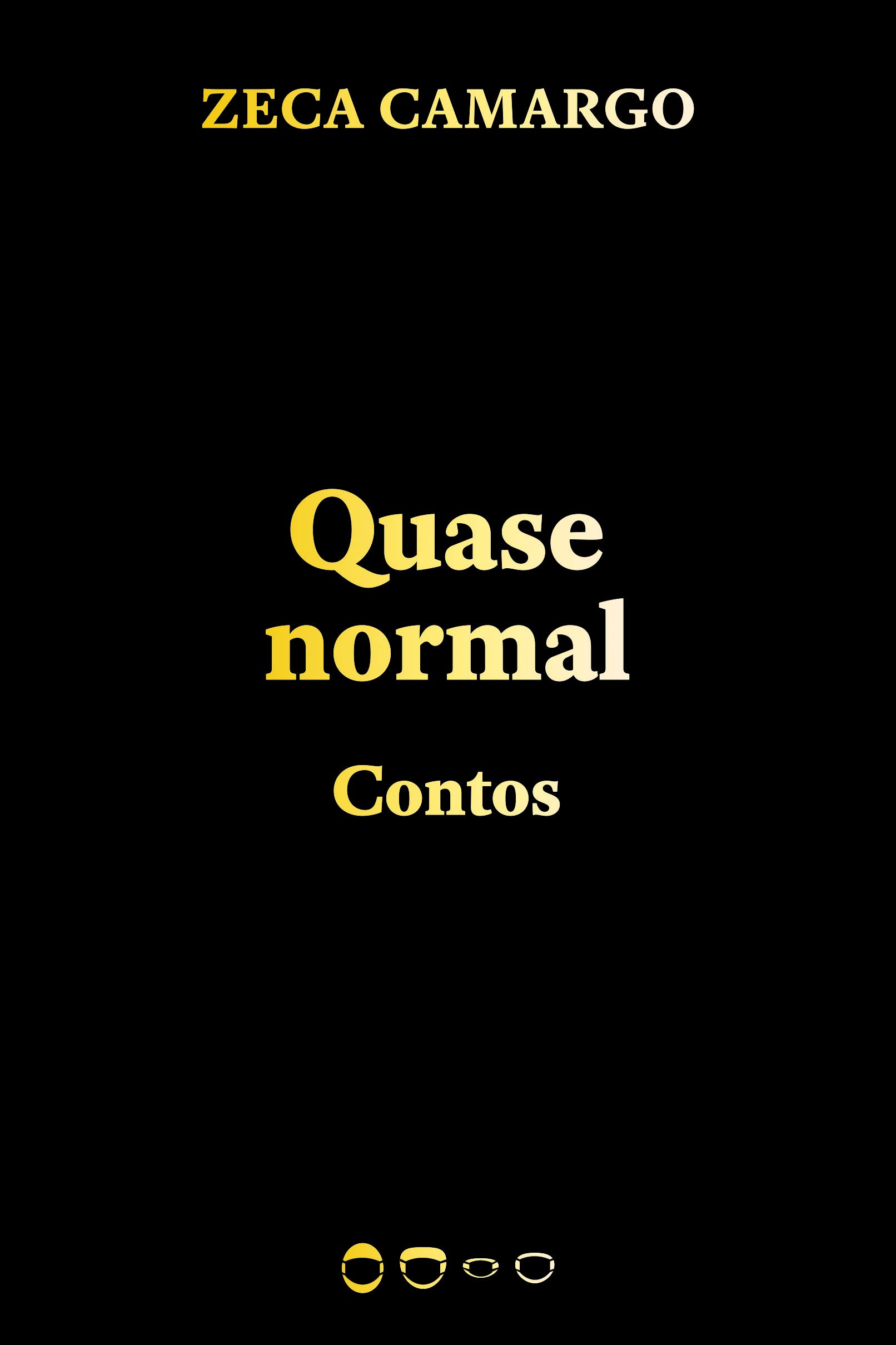 Livro 'Quase normal: Contos' por Zeca Camargo