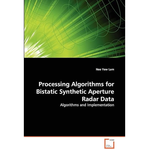 科学+技術 Spotlight-Mode Synthetic Aperture Radar: Spotlight-Mode Synthetic Aperture Radar: A Signal Processing