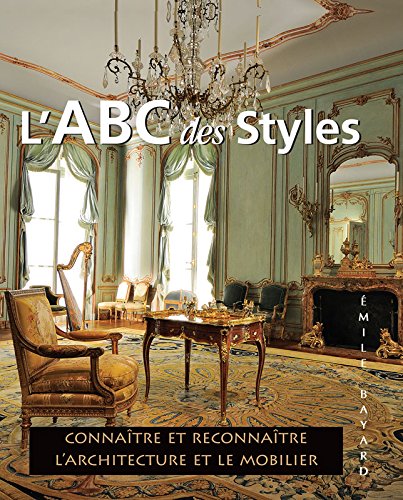 L'ABC des Styles (French Edition) by Émile Bayard