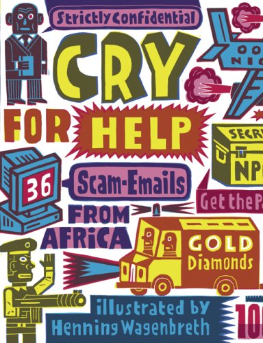 Cry for Help: 36 Scam Emails from Africa by