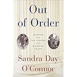 Out of Order: Stories from the History of the Supreme Court