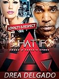 Loyalty & Respect: What If?