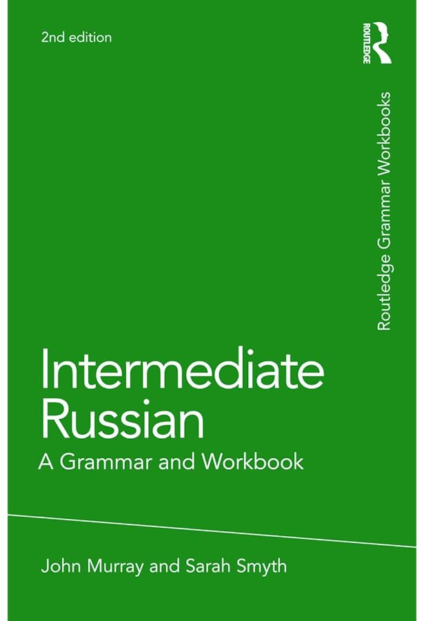 Basic Russian: A Grammar and Workbook (Routledge Grammar Workbooks