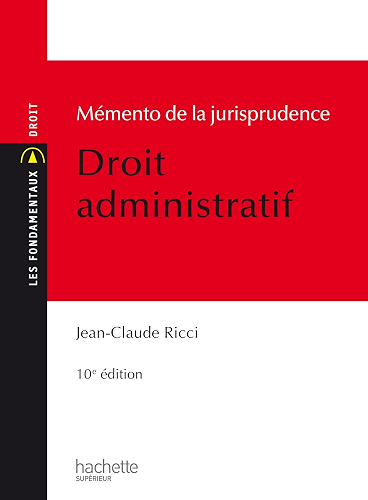 Download Mémento de la jurisprudence Droit administratif (Les Fondamentaux) PDF