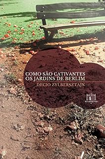 Livro Como são cativantes os jardins de Berlim