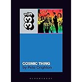 The B-52s' Cosmic Thing (33 1/3)