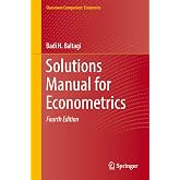 Solutions Manual for Econometrics (Classroom Companion: Economics)