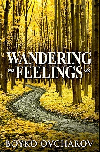 Wandering Feelings Premium Hardcover Edition Ovcharov Boyko Amazon Sg Books