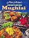 Nita Mehta's Vegetarian Mughlai by Nita Mehta