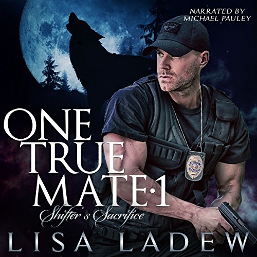 One True Mate 1: Shifter's Sacrifice