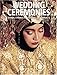 Wedding Ceremonies: Ethnic Symbols, Costume and Rituals (BEAUX LIVRES (A)) by 