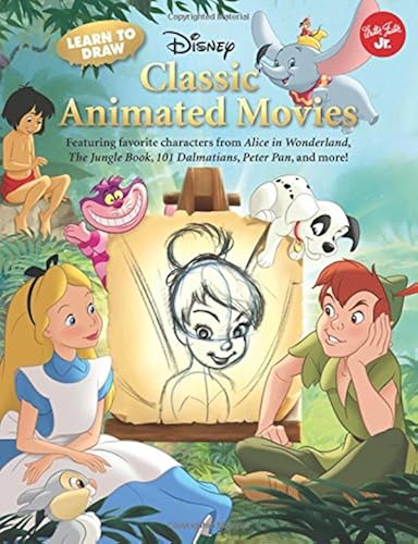 Download Learn to Draw Disney Classic Animated Movies: Featuring Favorite Characters from Alice in Wonderland, the Jungle Book, 101 Dalmations, Peter Pan, and More! PDF