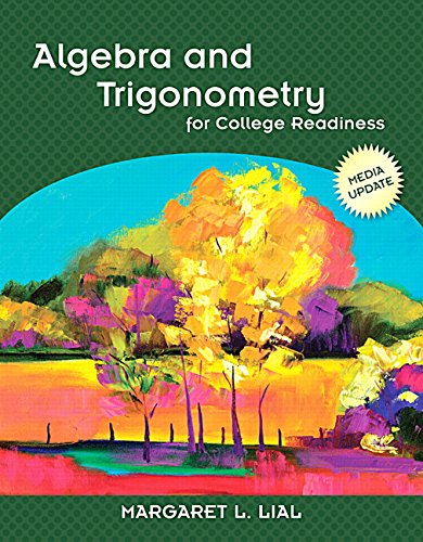 Algebra And Trigonometry For College Readiness Margaret L Lial 9780133993356 Amazon Com Books Algebra And Trigonometry For College Readiness Margaret L Lial 9780133993356 Amazon Com Books