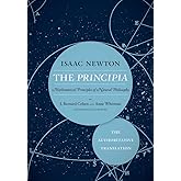 The Principia: The Authoritative Translation: Mathematical Principles of Natural Philosophy