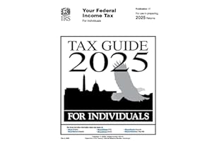 Your Federal Income Tax For Individuals Publication 17: For use in preparing 2025 Returns