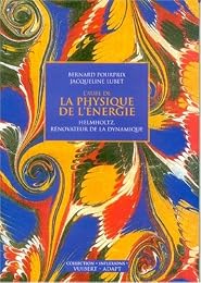 L' aube de la physique de l'énergie