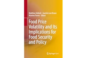 Food Price Volatility and Its Implications for Food Security and Policy
