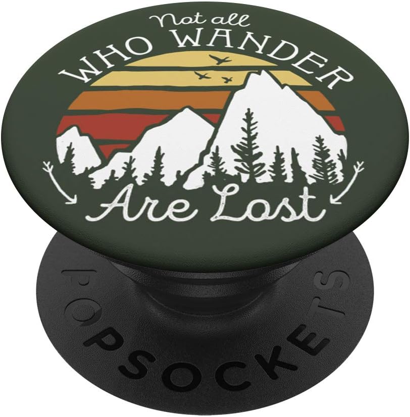 Not All Who Wander Are Lost Gradient Mountain Gold PopSockets PopGrip: Swappable Grip for Phones & Tablets
