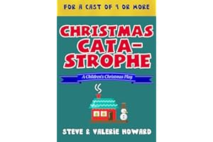 Christmas Catastrophe: A Children's Christmas Play