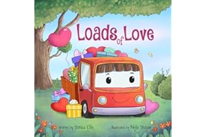 Loads of Love: A Valentine's Day Book for Kids ( Cars & Trucks)