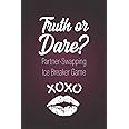 Truth or Dare? - Partner-Swapping Ice Breaker Game: Perfect for Valentine's day gift for him or her - Sex Game for Consenting Adults!