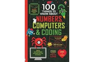 100 Things to Know About Numbers, Computers & Coding