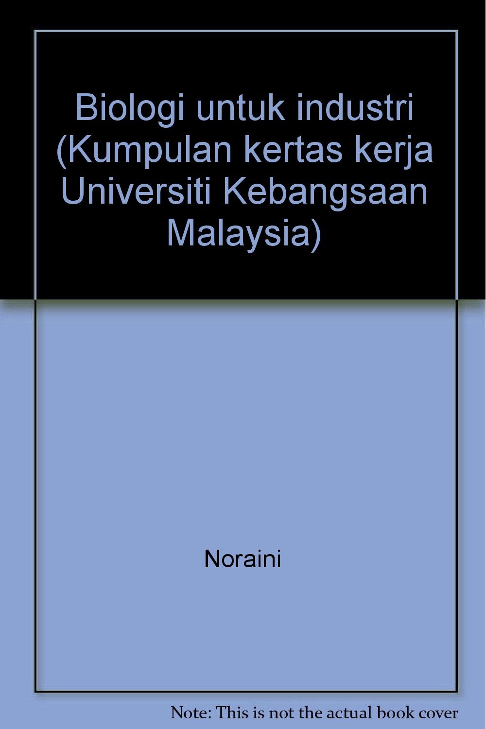 Biologi untuk industri (Kumpulan kertas kerja Universiti