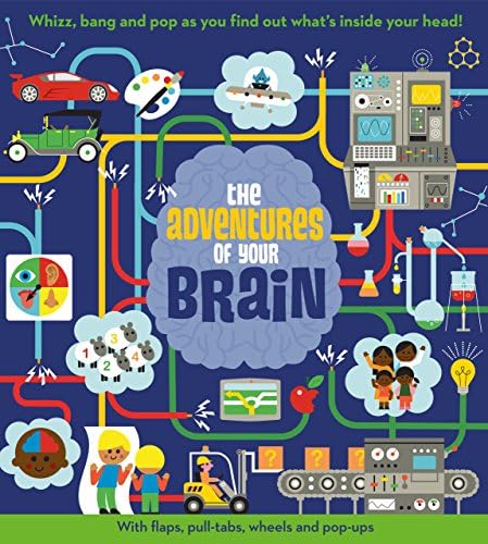 The Adventures of Your Brain (Pop-up Book Adventures) Hardcover – 27 Jul 2017
