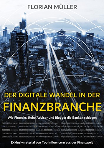 Amazon Com Der Digitale Wandel In Der Finanzbranche Wie Fintechs