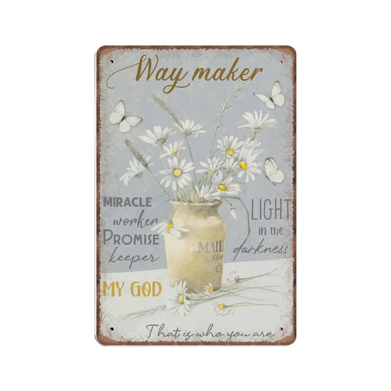 Dreacoss Floral Way Maker That Is Who You Are Tin Signs, Daisy Jar And Butterflies, Religious Christian Art, Vintage Poster Metal Sign Funny Kitchen Retro Parlor Garage Gifts for mom Dad, 8X12inch