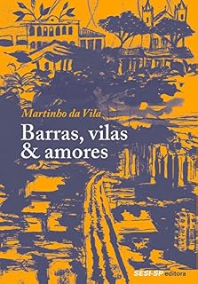 Livro Barras, vilas & amores (Quem lê sabe por quê)