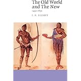 The Old World and the New: 1492-1650 (Canto)
