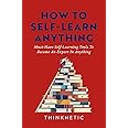 How To Self-Learn Anything: Must-Have Self-Learning Tools To Become An ...