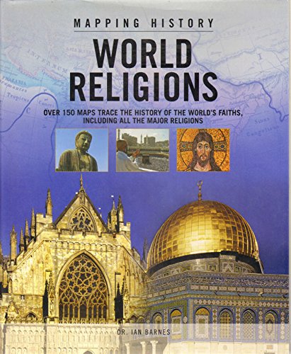 Mapping History World Religions 1845733568 Book Cover