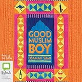 Good Muslim Boy by Osamah Sami, David Tredinnick