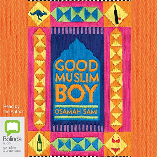 Good Muslim Boy by Osamah Sami