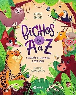 Livro Bichos de A a Z: A diversão de adivinhar é com você!