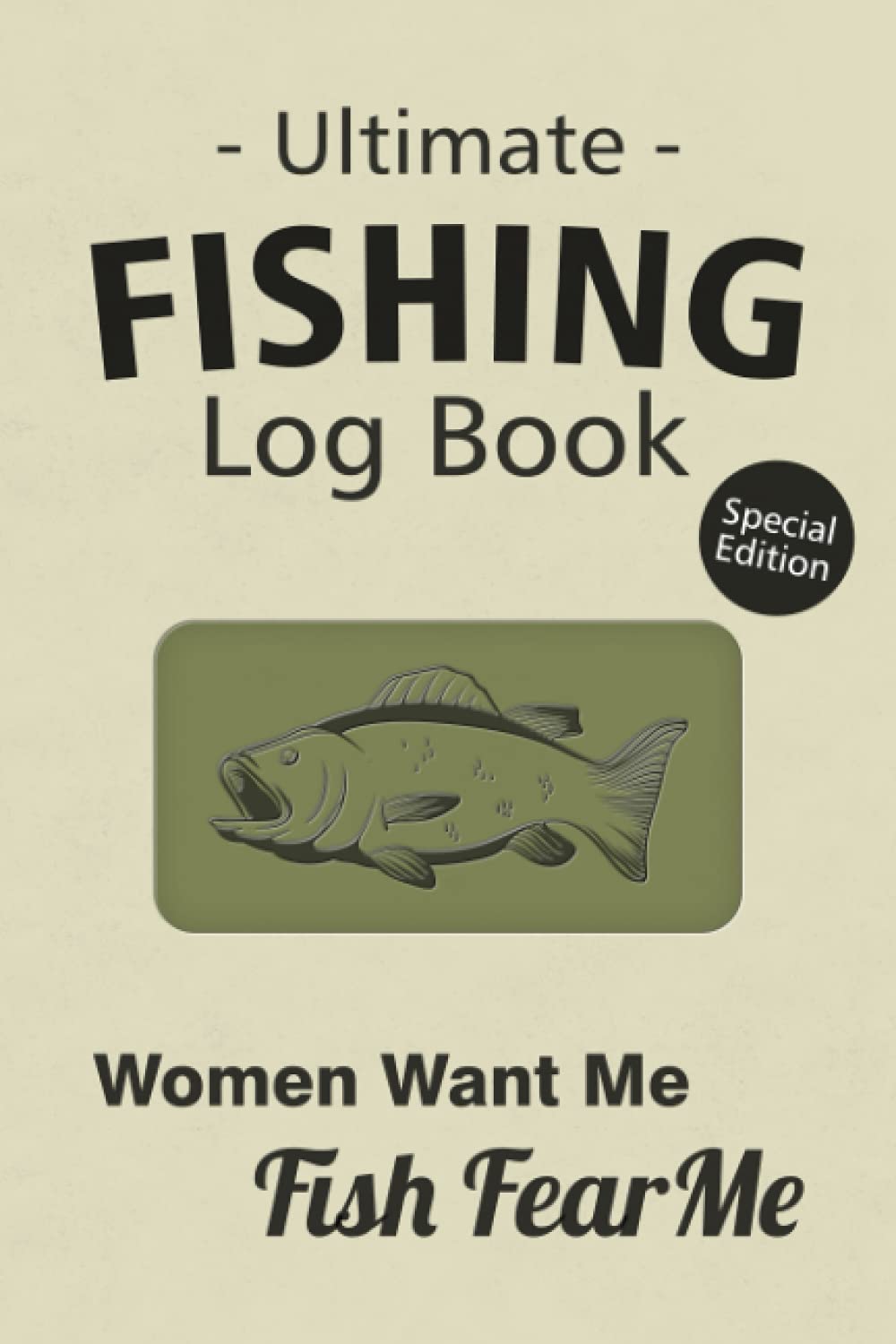 Fish Fear Me: My Trips Record Journal 