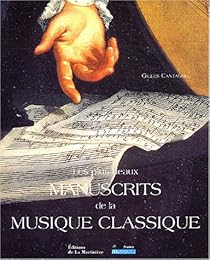 Les  plus beaux manuscrits de la musique classique