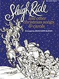 Sleigh Ride and Other Christmas Songs & Carols by David Carr Glover