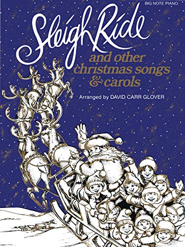 Sleigh Ride and Other Christmas Songs & Carols by David Carr Glover