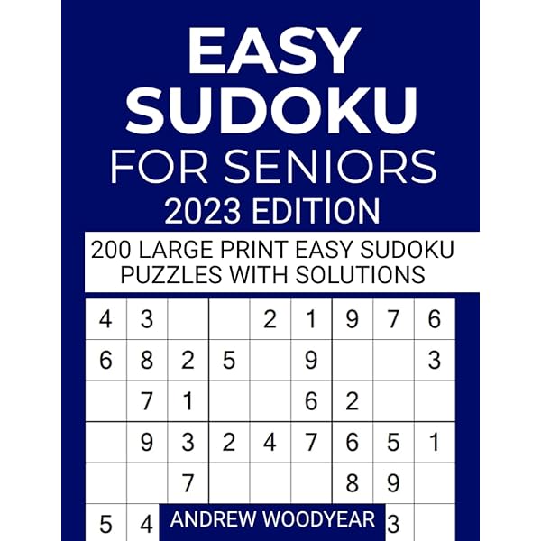 202 Easy Large Print Sudoku Puzzles For Seniors: Woodyear