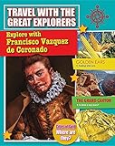 "Explore with Francisco Vazquez de Coronado (Travel with the Great Explorers)" av Tim Cooke (Wr