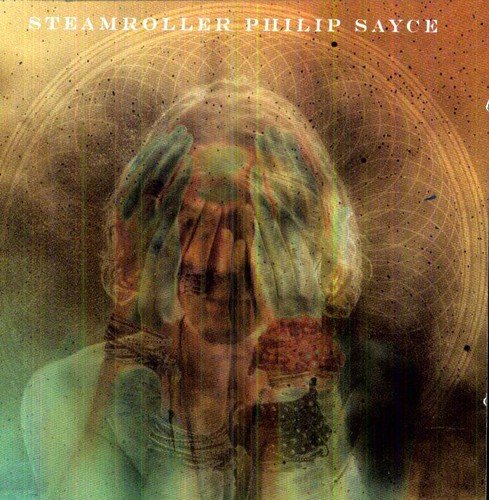Philip Sayce - Steamroller - Zortam Music