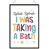 Funny Kids Bathroom Wood Plaques Wall Decor,Splish Splash I was Taking a Bath Bathroom Front Door Wooden Hanging Sign for Toilet Washroom Shower Room Wall Decor 12'' L x 8'' W