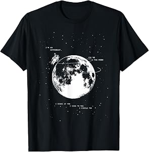 Astronaut Moon Retro Space Love Quote Graphic T-Shirt