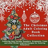 The Christmas Themed Adult Coloring Book for Stress Relief: Funny Ugly Holiday Sweaters, with Festive Ornaments, XMas Trees and other Winter Inspired ... 2017 New Years Anti-Stress Coloring Pages) by 